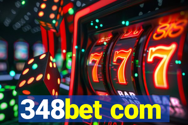 348bet com